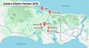 Çatalca Köyleri Haritası 2026: Tüm Köyler ve Konumları